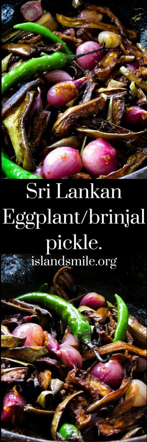Sri Lankan wambatu moju(eggplant/brinjal pickle). | Island smile