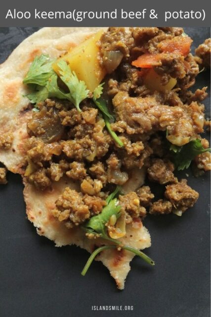 aloo keema recipe(ground beef and potato curry). | ISLAND SMILE